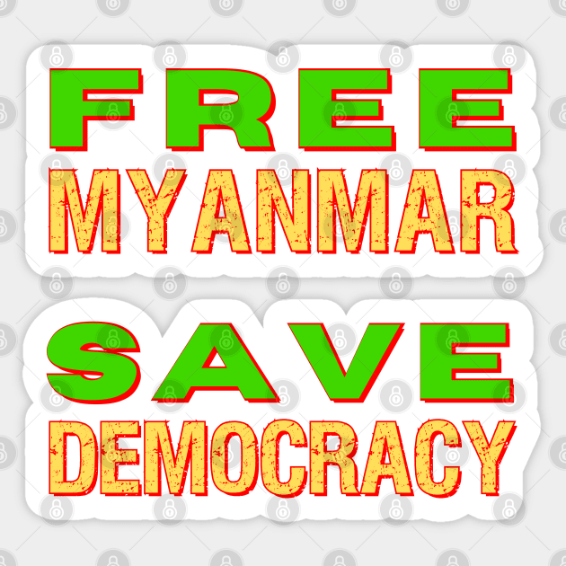 Free Myanmar Save Democracy Sticker by Try It